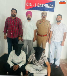 Bathinda Police ਵੱਲੋਂ ਭਾਰੀ ਮਾਤਰਾ ਵਿੱਚ ਹੈਰੋਇਨ ਸਮੇਤ ਦੋ ਕਾਬੂ